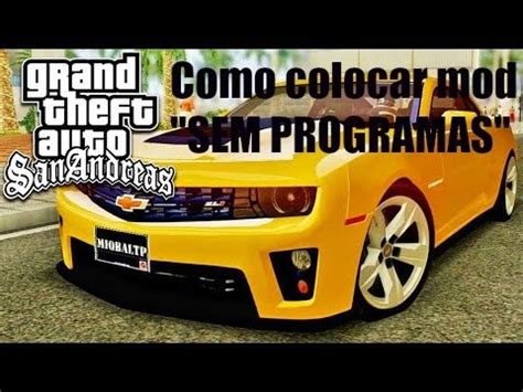 Como Colocar Mod No Gta San Andreas SEM PROGRAMAS YouTube