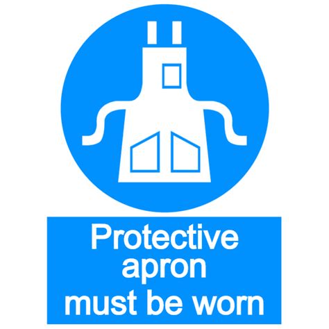 Protective Apron Must Be Worn Portrait Sign Choose Customize And Order Signs Online