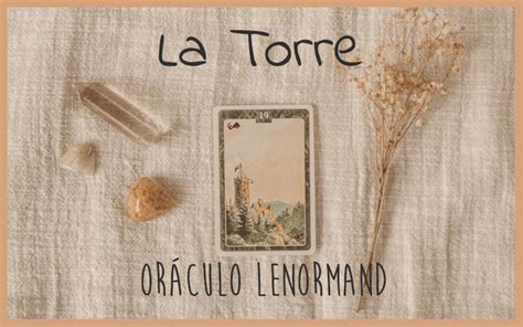 Or Culo Lenormand Significado De La Torre Tarot De Fran