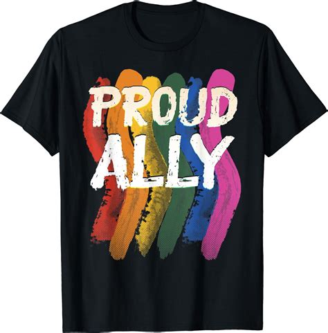 Proud Ally Pride Month Love LGBTQ Flag Lesbian Gay Allies T Shirt
