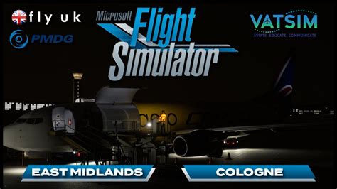 MSFS 2020 VATSIM Fly UK Virtual Airways Cargo Ops PMDG 737 800BCF