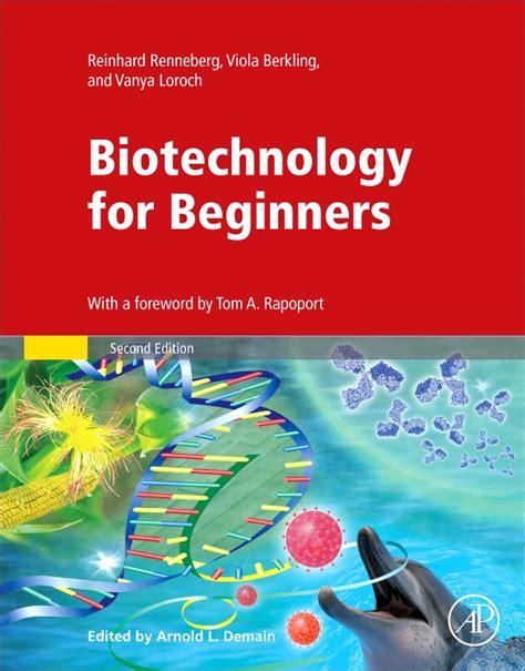 Biotechnology For Beginners Edition 2 By Reinhard Renneberg Viola