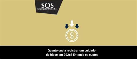 Quanto Custa Um Cuidador De Idoso Por Mês - Quanto custa registrar um cuidador de idoso em 2026? Entenda os custos ...