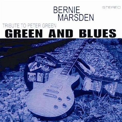 Bernie Marsden Green And Blues A Tribute To Peter Green Cd Jpc