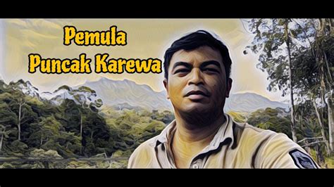 Pendakian Pertamaku Di Puncak Karewa Gunung Bondang 1410 MDPL YouTube