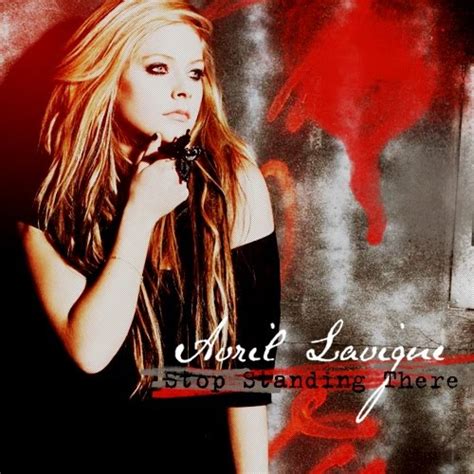 Avril Lavigne Stop Standing There Lyrics Music Lyrics And Videos