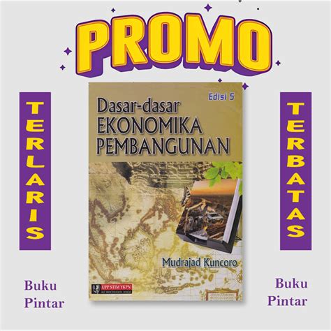 Jual Dasar Dasar Ekonomika Pembangunan Edisi 5 By Mudrajad Kuncoro