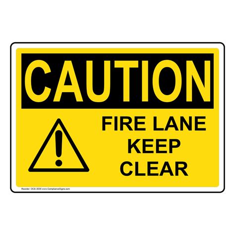 Caution Sign Fire Lane Keep Clear Sign Osha