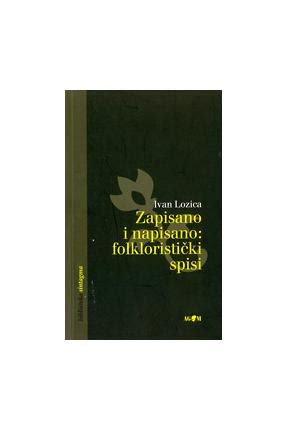 Zapisano I Napisano Folkloristi Ki Spisi