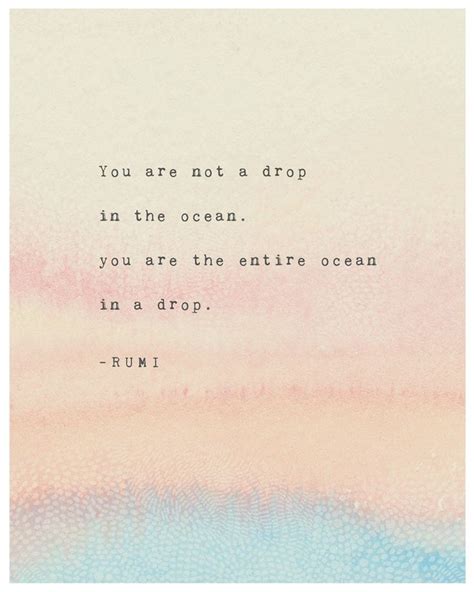 Rumi Quote Print You Are Not A Drop In The Ocean You Are The Etsy