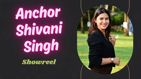 Anchor Shivani Singh Showreel Youtube