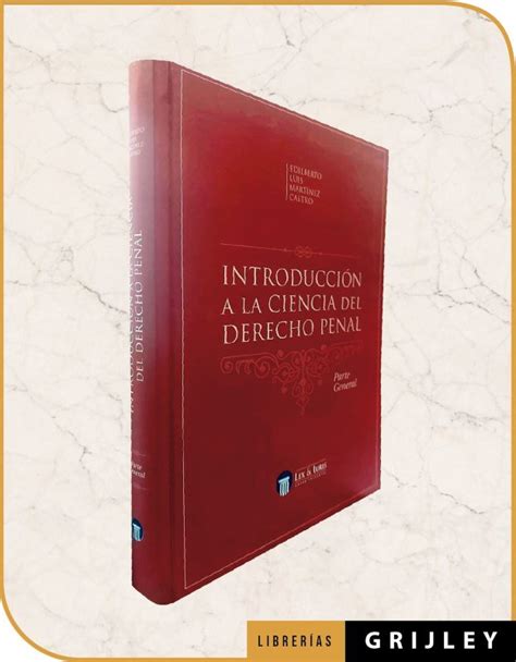 Introducción A La Ciencia Del Derecho Penal Librerias Grijley