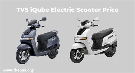 TVS iQube Electric Scooter Price, Features & Showroom