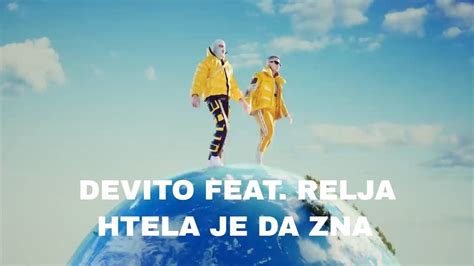 DEVITO HTELA JE DA ZNA FEAT RELJA OFFICIAL VIDEO YouTube