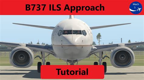 How To Fly Ils Approach B Training Series X Plane