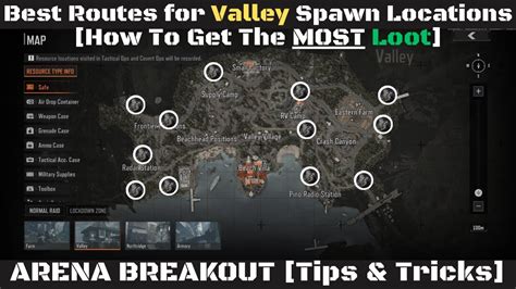 Best Valley Map Guide How To Get The MOST Loot Arena Breakout Tips