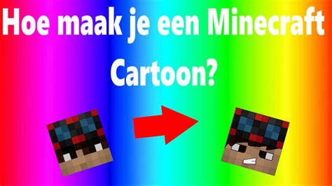 Tutorial Hoe Maak Je Een Minecraft Cartoon Youtube