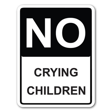 No Crying Sign