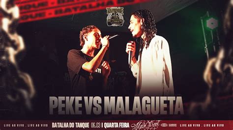 MALAGUETA VS PEKE FICOU DE VERDADE SEMI FINAL Batalha Do Tanque