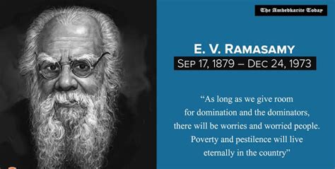 About Periyar E V Ramasamy Biography Life History