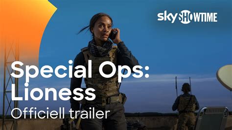 Special Ops Lioness Officiell Trailer Skyshowtime Sverige Youtube