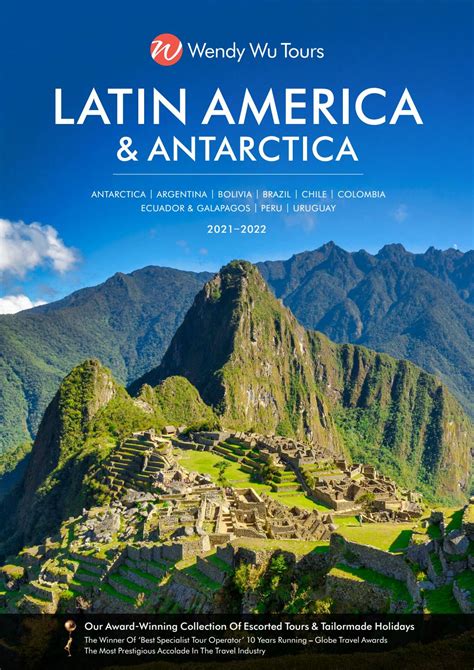 Latin America Antarctica Uk By Wendy Wu Tours Issuu