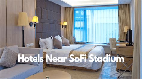 Hotels Near SoFi Stadium
