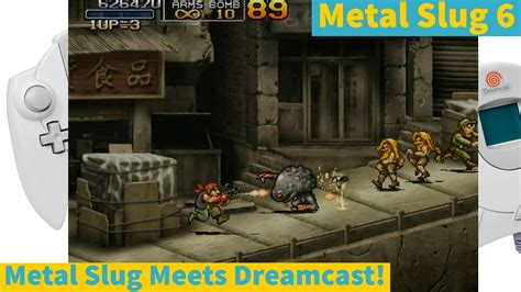 Metal Slug 6 Metal Slug Moves To Dreamcast From Neo Geo Atomiswave Dreamcast Youtube