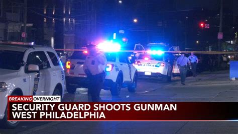 Police Security Guard Shoots Gunman In West Philadelphia 6abc Philadelphia