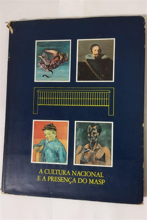 A Cultura Nacional e a Presença Do Masp Seboterapia Livros