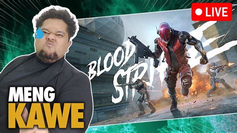 BLOOD STRIKE BENTARAN SEBELUM PERGI MENCARI CUAN YouTube