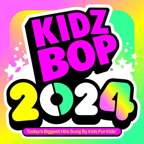 KIDZ BOP 2024 - KIDZ BOP