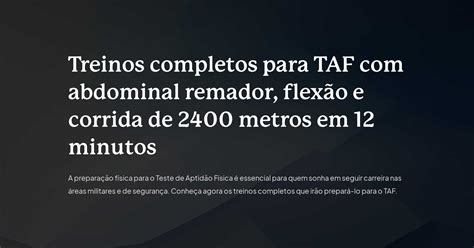 Treinos Completos Para Taf Abdominal Remador Flex O E Corrida De