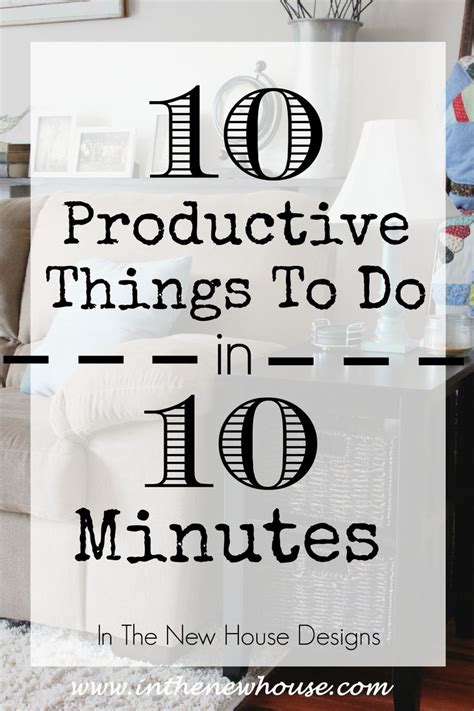 A Living Room Filled With Furniture And The Words 10 Productive Things