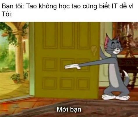 Meme Mèo Tom Mở Cửa Cười Khóc Buồn 43 Hình Hài Hước