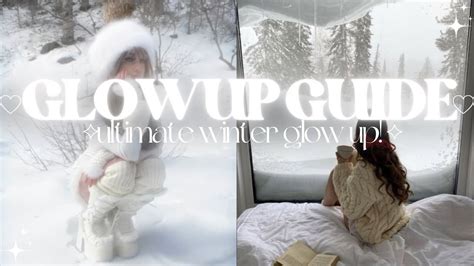 Your Ultimate Winter Glow Up Guide Youtube