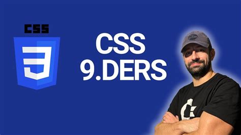 CSS DERSLERİ 9 BÖLÜM YouTube