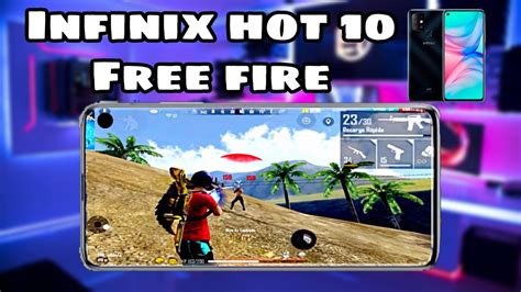 ASÍ CORRE FREE FIRE EL INFINIX HOT 10 VALE LA PENA EN 2021 YouTube