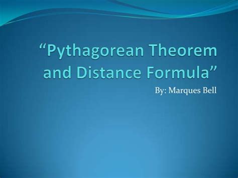 Pythagorean Theorem And Distance Formula Ppt