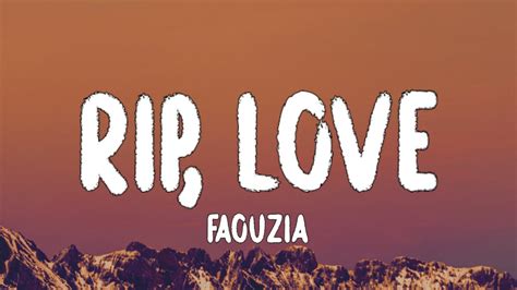 Faouzia Rip Love Lyrics Youtube