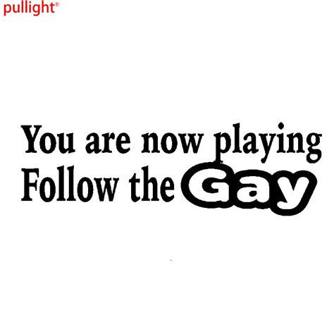 You Re Now Playing Gay Bumper Sticker Funny Car Paintwork Sticker Vinyl Car Wrap Decal In Car