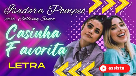 Nov Ssima Casinha Favorita Isadora Pompeo Ft Julliany Souza