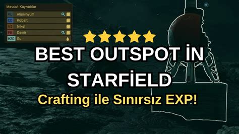 Starfield En iyi Outspot Kurulacak Gezegen Sınırsız Level ve Para