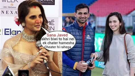 Sania Mirza S Shocking Statement On Shoaib Malik S Rd Wife Sana Javed