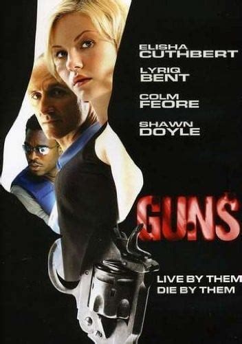 Guns Film 2008 — Cinésérie