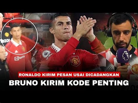 RONALDO KIRIMKAN PESAN PENTING USAI DICADANGKAN Bruno Sambung Dengan