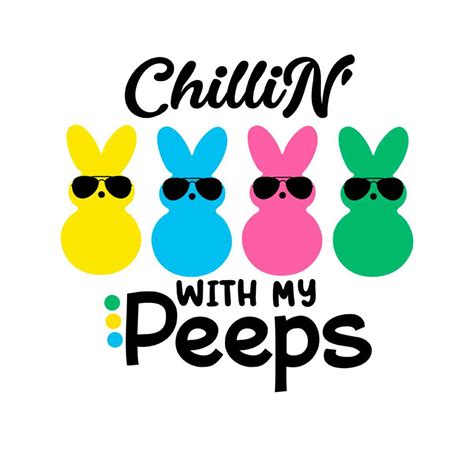 Chillin With My Peeps Four Bunnies Sunglasses SVG PNG Inspire Uplift