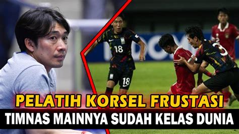 MENGEJUTKAN PELATIH BYUN SUNG HWAN AKUI TIMNAS INDONESIA U17 BIKI REPOT