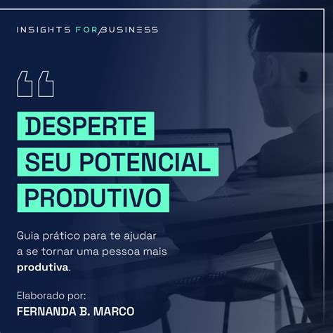 Desperte Seu Potencial Produtivo