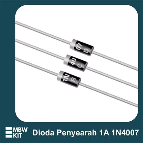 Jual Dioda Penyearah 1A 1N4007 IN4007 DO 41 Rectifier Diode Shopee